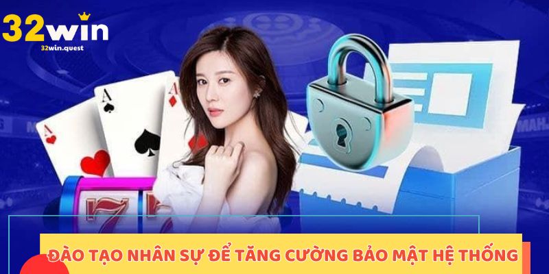 Đào tạo nhân sự để tăng cường bảo mật hệ thống