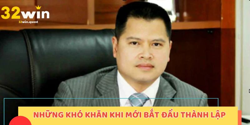 Những khó khăn khi mới bắt đầu thành lập nên nền tảng trực tuyến 32win