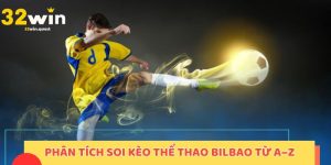 soi kèo thể thao Bilbao